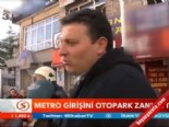 Metro girişini otopark zannetti online video izle