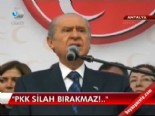 ''PKK silah bırakmaz!'' 