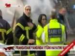 Fransa'daki yangında 1 Türk hayatını kaybetti  online video izle