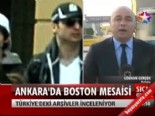 Ankara'da Boston mesaisi 
