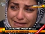 mersin - İstanbul'daki yangın faciası  Videosu