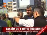Taksim'de '1 Mayıs' kutlanır mı?