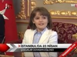 23 nisan ulusal egemenlik ve cocuk bayrami - İstanbul'da 23 Nisan  Videosu