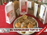 fast food - Bu hamburger tam 14 yıllık  Videosu
