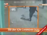 bicakli kavga - 300 lira için canından oldu  Videosu