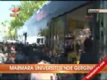 marmara universitesi - Marmara Üniversitesi'nde gerginlik  Videosu