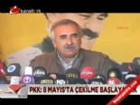PKK: 8 Mayıs'ta çekilme başlayacak 