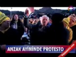 canakkale kara savaslari - Anzak ayininde protesto  Videosu