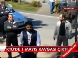 KTÜ'de 1 Mayıs kavgası çıktı  online video izle
