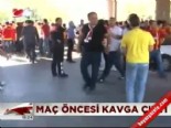 Gaziantep Galatasaray maçı öncesi kavga