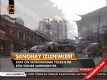 sanghay - Şanghay izlenimleri  Videosu
