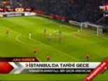 uefa avrupa ligi - İstanbul'da tarihi gece Videosu
