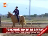 at bayrami - Türkmenistan'da at bayramı  Videosu