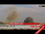 lubnan - Suriye Lübnan'ı vurdu  Videosu