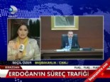 Erdoğan'ın süreç trafiği  online video izle