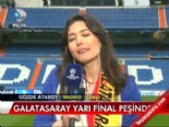 real madrid - Galatasaray yarı final peşinde  Videosu
