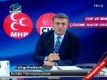 CHP ve MHP çözüme 'Hayır' dedi  online video izle