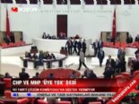 cozum sureci - CHP ve MHP 'üye yok' dedi  Videosu