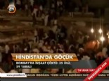 hindistan - Hindistan'da Göçük  Videosu
