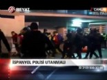 İspanyol polisi utanmalı 