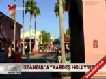 hollywood - İstanbul'a 'Kardeş Hollywood'  Videosu