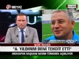 orduspor - Aziz Yıldırım Orduspor Başkanı Türkmen'i tehdit etti mi? Videosu