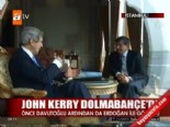 John Kerry Dolmabahçe'de 