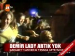 Demir Lady hayatını kaybetti  online video izle