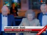 margaret thatcher - Demir Leydi öldü  Videosu