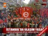 İstanbul'da ulaşım yasağı  online video izle