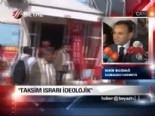 1 mayis isci bayrami - ''Taksim ısrarı ideolojik'' Videosu
