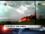 Uçak böyle yere çakıldı online video izle