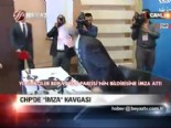 CHP'de 'imza' kavgası 