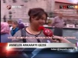Anneler Ankara'yı Gezdi 