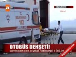 Erzurum'da otobüs dehşeti: 3 ölü 