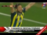 benfica - Kanarya destan peşinde  Videosu