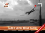 afganistan - Kargo uçağı böyle çakıldı  Videosu