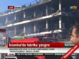 İstanbul Başakşehir’de Fabrika Yangını