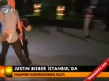 Justın Bıeber İstanbul'da  online video izle