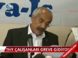 turk hava yollari - THY çalışanları greve gidiyor Videosu