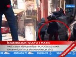 dilan alp - İstanbul'daki olaylı 1 Mayıs Videosu