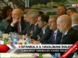İstanbul'a 3. havalimanı ihalesi  online video izle