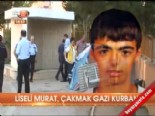 Liseli Murat çakmak gazı kurbanı 