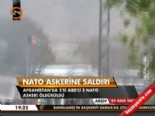 Nato Askerine Saldırı
