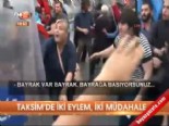 Taksim'de iki eylem, iki müdahale  online video izle