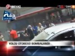 Yolcu otobüsü bombalandı 