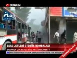 Esad jetleri otobüs bombaladı 