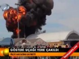ucak pilotu - Gösteri uçağı yere çakıldı  Videosu