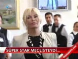 Süperstar Meclis'teydi  online video izle