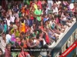 banglades - Bangladeş’te Bayram Yoğunluğu Şaşırttı Videosu